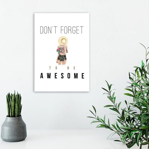 plakat don't forget to be awesome