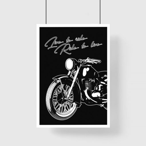 plakat z napisem „Love to Ride, Ride to live”.