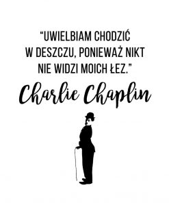 Plakat - Słowa Charliego Chaplina
