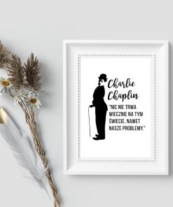 Plakat z cytatem Charliego Chaplina do przedpokoju