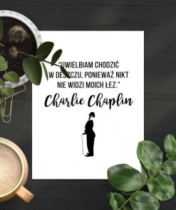 Plakat do sypialni - Słowa Charliego Chaplina