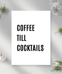 Plakat na prezent - Coffee till cocktails
