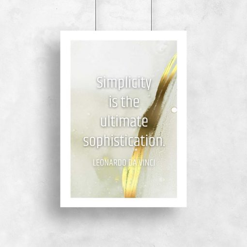 Plakat z życiową maksymą simplicity is the ultimate sophistication