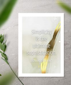 Plakat simplicity is the ultimate sophistication