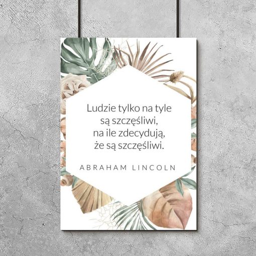 Plakat ze słowami Lincolna o szczęściu człowieka