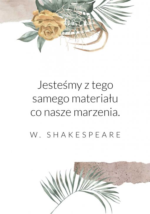Plakat ze słowami Shakespeare o marzeniach