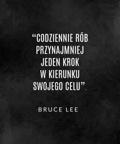 Plakat z maksymą - Bruce Lee