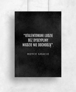 Plakat z maksymą do salonu - Royce Gracie