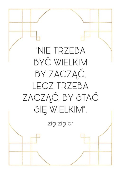 Plakat z maksymą - Zig Ziglar